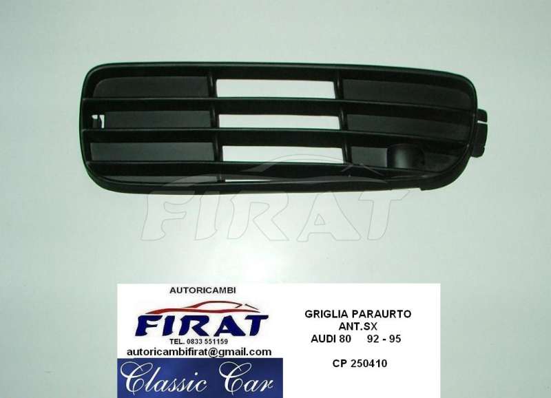 GRIGLIA PARAURTO AUDI 80 92-95 ANT.SX